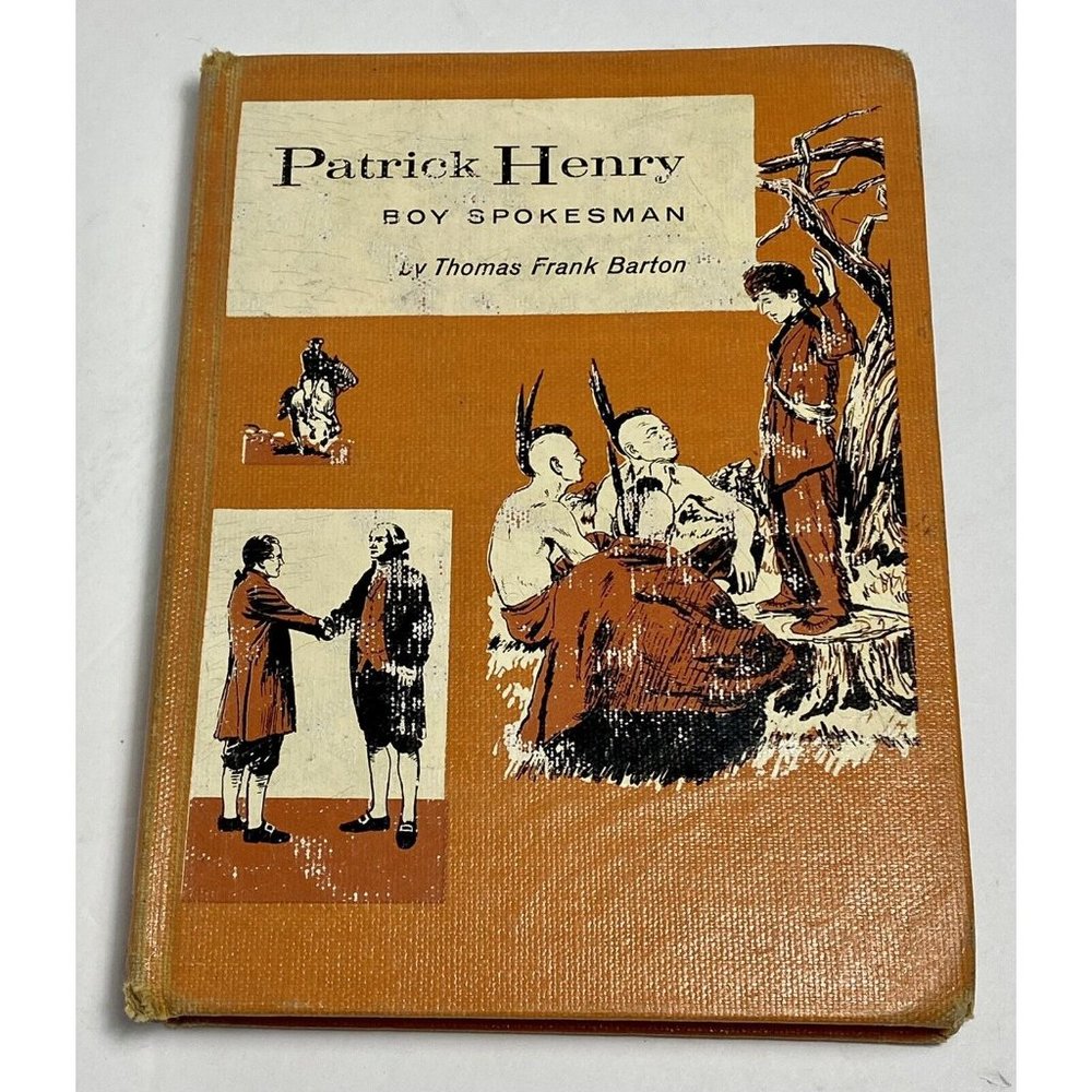 Patrick Henry Boy Spokesman Thomas Frank Barton‎ 1960 Illustrated Mel Bolden
